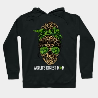 Leopard Skull Lady World's Dopest Mom Marijuana Weed Hoodie